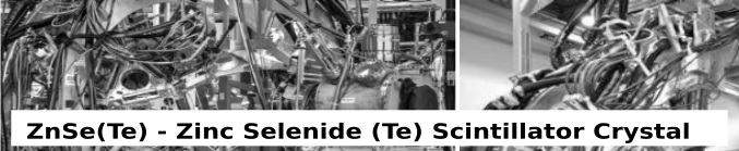 Zinc Selenide (Te) - ZnSe(Te) scintillation crystals